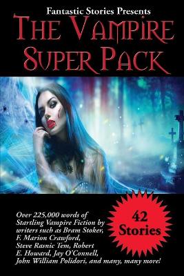 Cover of Fantastic Stories Presents The Vampire Super Pack