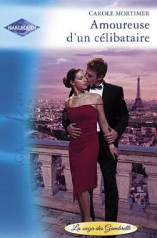 Cover of Amoureuse D'Un Celibataire (Harlequin Azur)