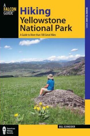 Cover of Hiking Yellowstone National Park, 3rd