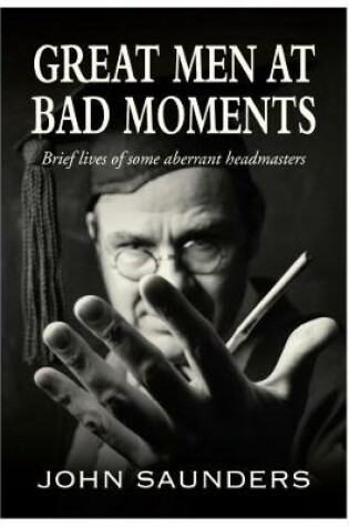 Cover of Great Men at Bad Moments