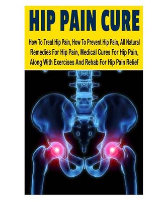 Book cover for Hip Pain Curehow