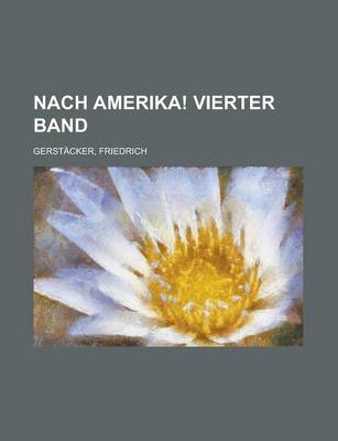 Book cover for Nach Amerika! Vierter Band