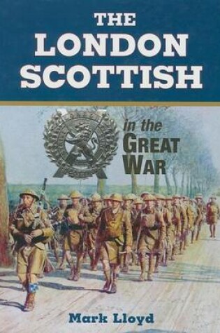 Cover of The London Scottish in the Great War