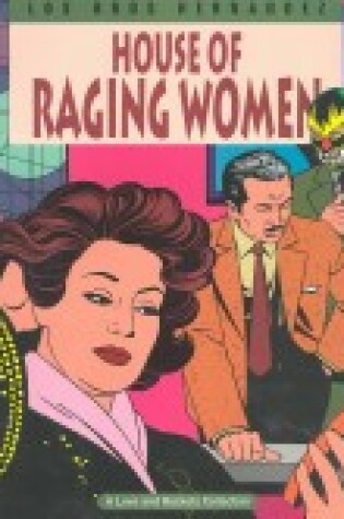 Cover of Love And Rockets: House Of Raging Women