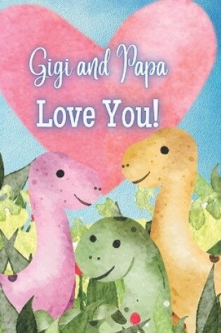 Cover of Gigi and Papa Love You!