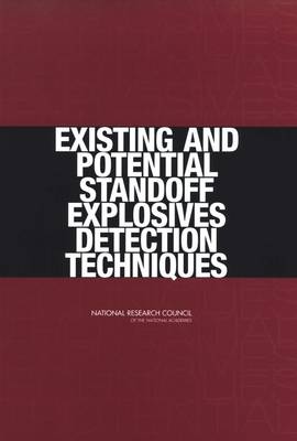Book cover for Existing and Potential Standoff Explosives Detection Techniques