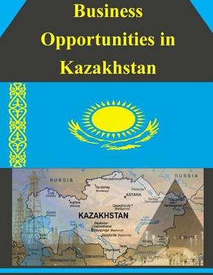 Book cover for Business Opportunities in Kazakhstan