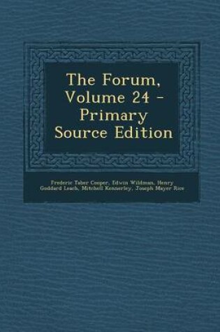 Cover of The Forum, Volume 24 - Primary Source Edition