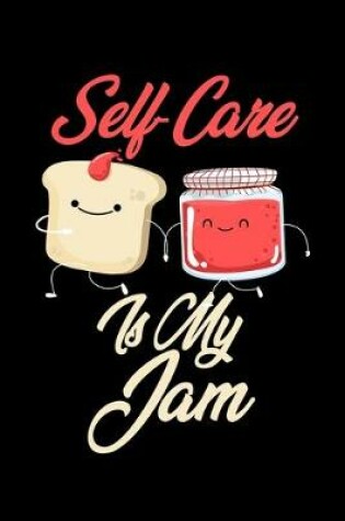 Cover of Self Care is My Jam