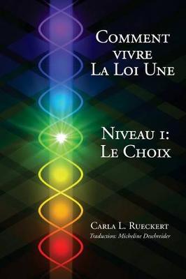 Book cover for Comment vivre la Loi Une Niveau I