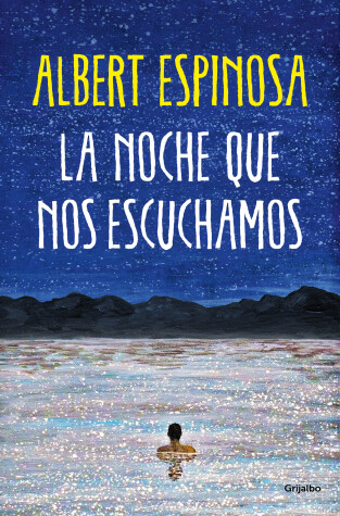 Book cover for La noche que nos escuchamos / The Night We Heard Each Other