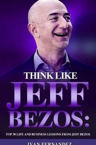 Cover of Think Like Jeff Bezos