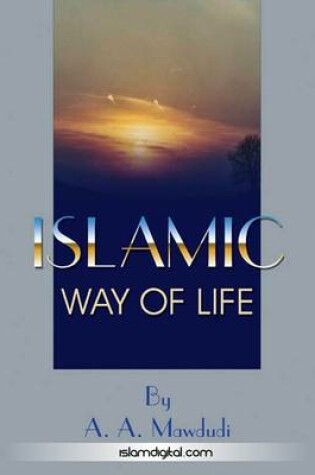 Cover of Islamic Way of Life