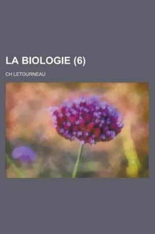 Cover of La Biologie (6)