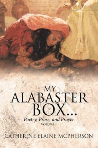 Cover of My Alabaster Box...