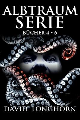 Book cover for Albtraum-Serie Bucher 4 - 6