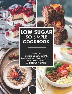 Book cover for Simple and Low-Sugar Cookbook