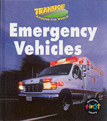 Book cover for Transport Around the World: Emergency Vehicles  Cased