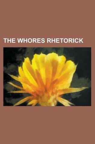 Cover of The Whores Rhetorick