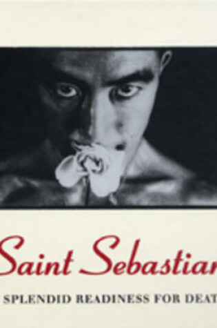 Cover of Saint Sebastian: A Splendid Readiness for Death