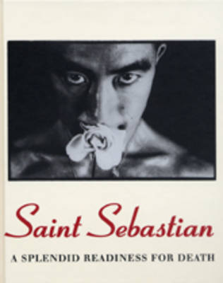 Book cover for Saint Sebastian: A Splendid Readiness for Death