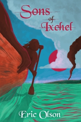 Book cover for Sons of Ixchel