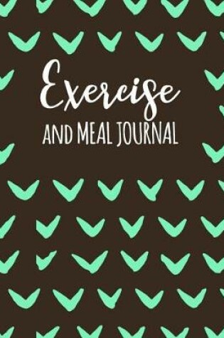 Cover of Exercise And Meal Journal