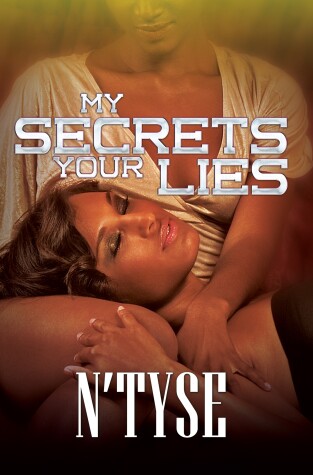 Book cover for My Secrets Your Lies