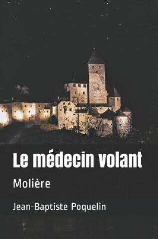 Cover of Le médecin volant