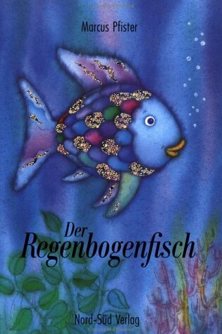 Cover of Der Regenbogenfisch