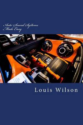 Book cover for Auto Sound Systems Made Easy