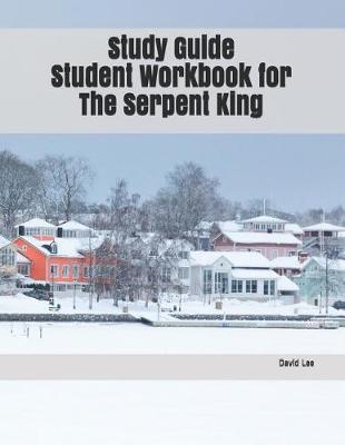 Book cover for Study Guide Student Workbook for the Serpent King