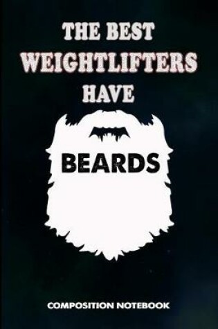 Cover of The Best Weightlifters Have Beards
