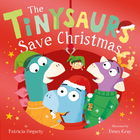 Book cover for The Tinysaurs Save Christmas