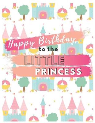 Cover of Happy Birthday To The Little Princess