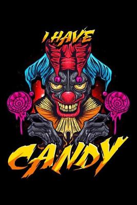 Book cover for I Have Candy
