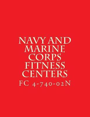 Book cover for FC 4-740-02n, Navy and Marine Corps Fitness Centers