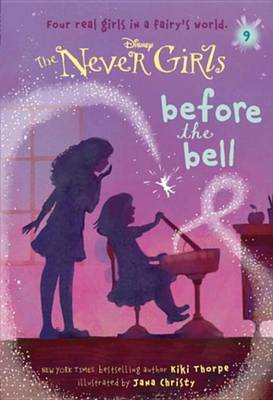 Book cover for Never Girls #9: Before the Bell (Disney: The Never Girls)