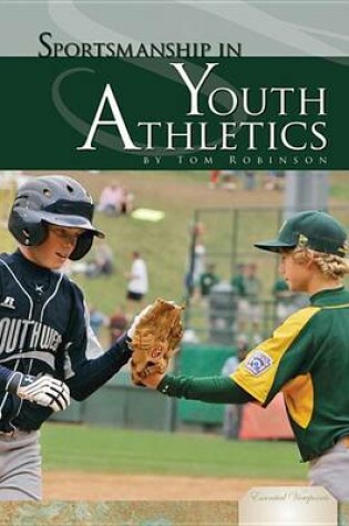 Cover of Sportsmanship in Youth Athletics