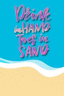 Book cover for Drink in Hands Toes in Sand