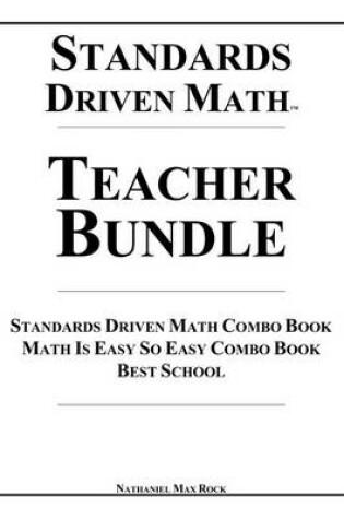 Cover of Standards Driven Math Teacher Bundle Hardcover