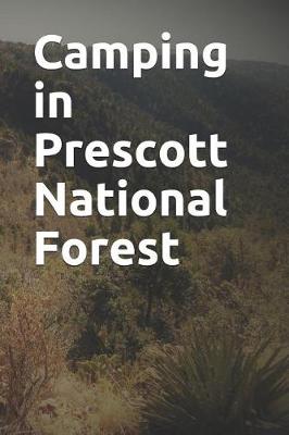 Book cover for Camping in Prescott National Forest