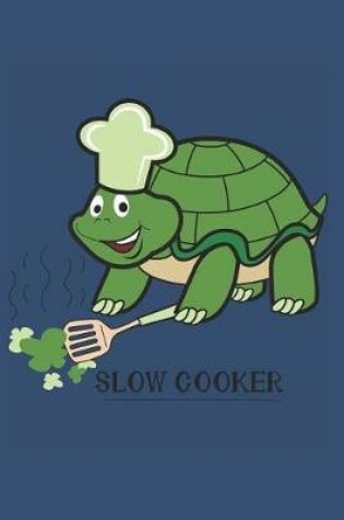 Cover of I love Slow Cooking