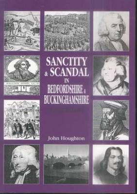 Book cover for Sanctity and Scandal in Bedfordshire and Buckinghamshire