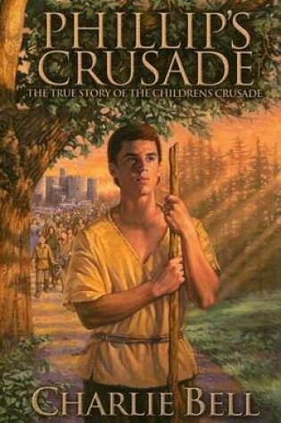 Cover of Phillip's Crusade