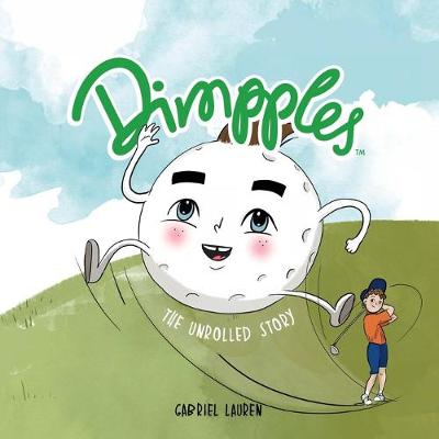 Cover of Dimpples - The Unrolled Story