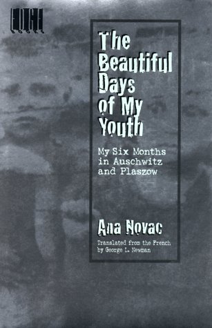 Cover of The Beautiful Days of My Youth: My Six Months in Auschwitz and Plaszow