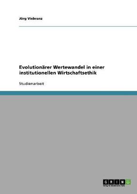 Book cover for Evolutionarer Wertewandel in einer institutionellen Wirtschaftsethik