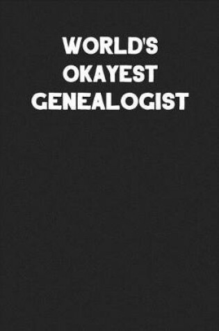 Cover of World's Okayest Genealogist