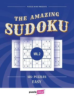 Book cover for The Amazing Sudoku 125+ Puzzles vol.2